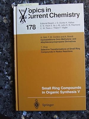Small ring compounds in organic synthesis V. Topics in Current Chemistry 178