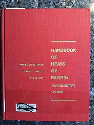 Handbook of Heats of Mixing: Supplementary Volume.