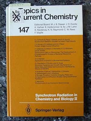 Synchrotron radiation in chemistry and biology II. Teil: 2. Topics in Current Chemistry 147