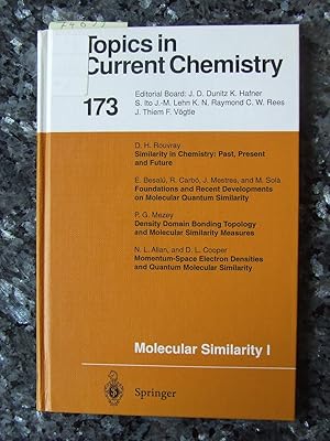 Molecular similarity I. ; Teil: 1. Topics in Current Chemistry 173