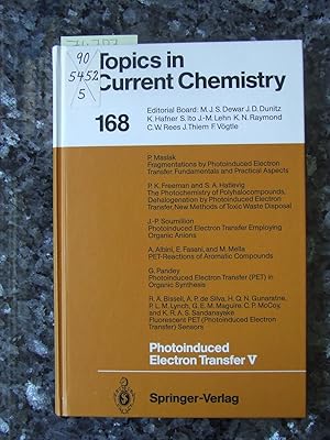 Photoinduced electron transfer V. Teil: 5. Topics in Current Chemistry 168