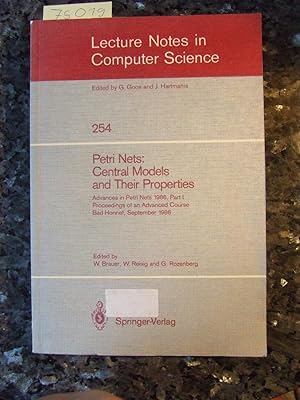 Petri nets: Central models and their properties : proceedings of an advanced course, Bad Honnef, ...