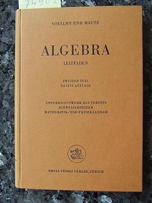 Leitfaden der Algebra : zweiter Teil.