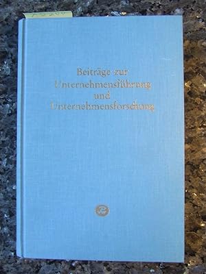 Beiträge zur Unternehmensführung und Unternehmensforschung : Festschrift f. Wilhelm Friedrich Rie...