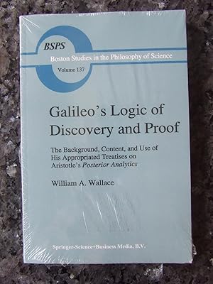 Galileo's Logic of Discovery and Proof : The Background, Content, and Use of his Appropriated Tre...