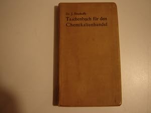 Dr. J. Bischoffs Taschenbuch für den Chemikalienhandel.