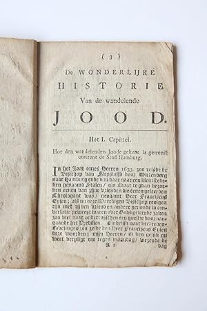 De wonderlijke historie van de wandelende Jood, dewelke zedert het jaar 33 tot deze uure toe, ged...