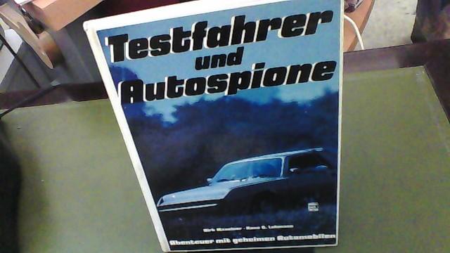 Testfahrer und Autospione: Abenteuer mit geheimen Automobilen