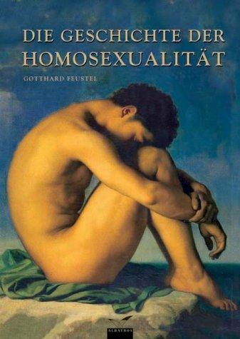 Die Geschichte der Homosexualität
