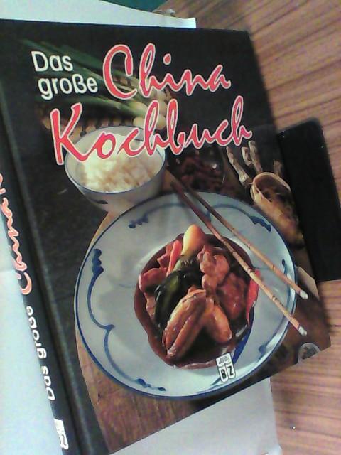 DAS GROSSE CHINAKOCHBUCH