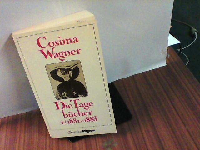 Die Tagebücher, Bd. 4: 1881 - 1883