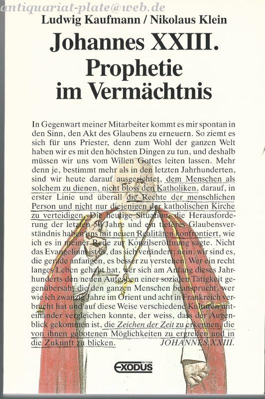 Johannes XXIII.. Prophetie im Vermächtnis