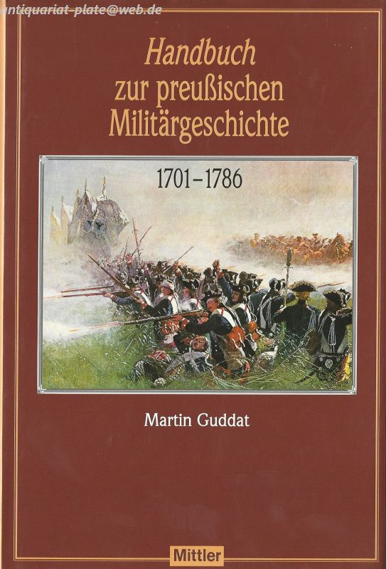 Handbuch zur preussischen Militärgeschichte 1701-1786