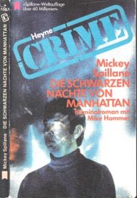 Die schwarzen Nächte von Manhattan - Spillane, Mickey;