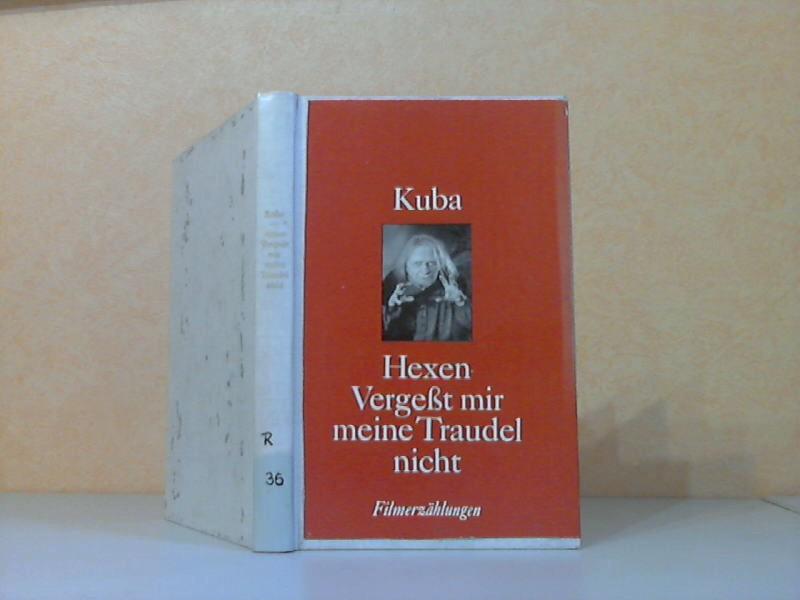 Hexen - Vergeßt mir meine Traudel nicht - Filmerzählungen