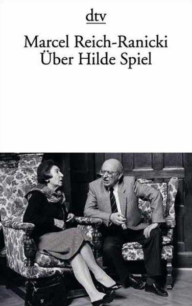 Über Hilde Spiel - Reich-Ranicki, Marcel