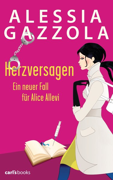 Herzversagen: Ein neuer Fall für Alice Allevi Band 2 - Gazzola, Alessia