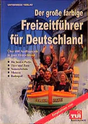 Der große farbige Freizeitführer für Deutschland