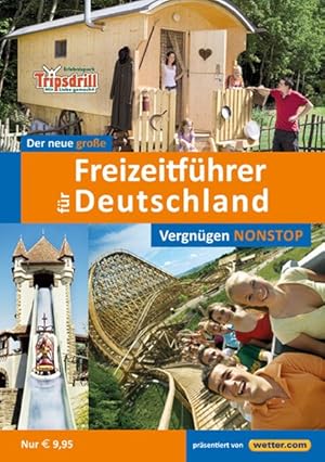 Der neue große Freizeitführer für Deutschland 2012: Zeit für die Familie - Spaß für alle