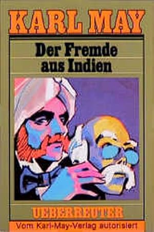 Der Fremde aus Indien Bd.65 (Karl May Taschenbücher)