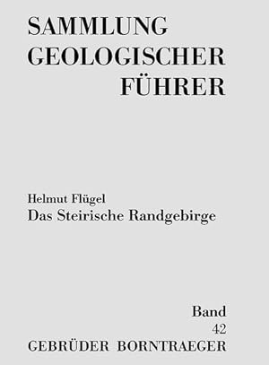 Sammlung geologischer Führer, Bd.42, Das Steirische Randgebirge