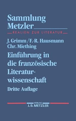 Einführung in die französische Literaturwissenschaft.