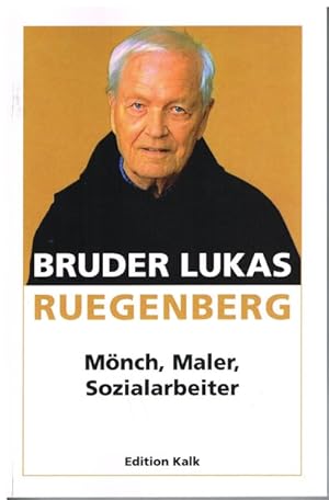 Mönch, Maler und Sozialarbeiter: Autobiografische Notizen