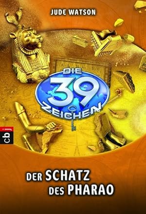 Die 39 Zeichen - Der Schatz des Pharao: Band 4