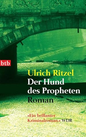 Der Hund des Propheten: Roman (Berndorf ermittelt, Band 4)