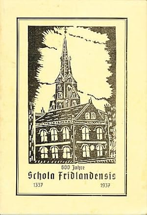 Gedenkschrift zur 600-Jahrfeier der höheren Schule zu Friedland i. Meckl. Hrsg. vom Leiter der An...