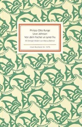 Von dem Fischer un syner Fru. Ein Märchen nach Philipp Otto Runge mit sieben kolorierten Bildern ...