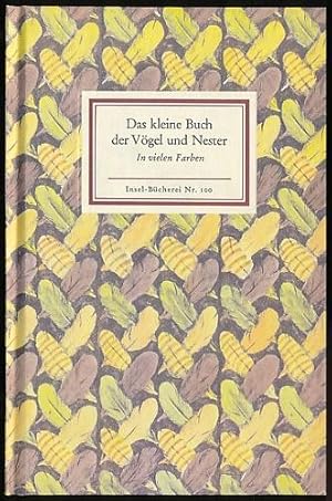 Das kleine Buch der Vögel und Nester. 24 farbige Bilder. Geleitwort von Heinz Graupner.