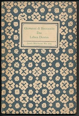 Das Leben Dantes. Aus d. Ital. von Otto Freiherr von Taube. Titelzeichn. v. F. H. Ehmcke.