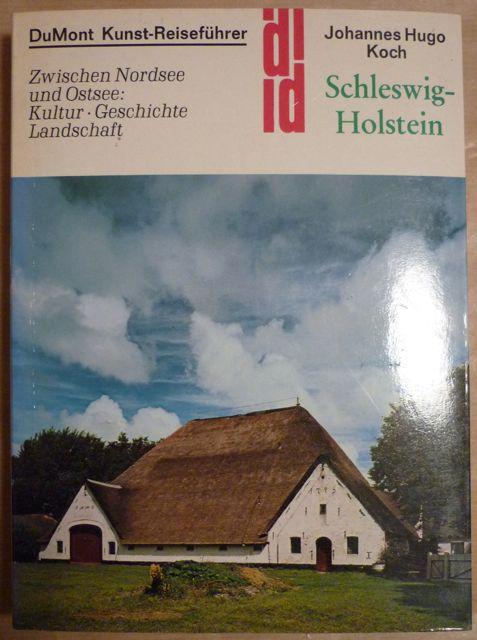 Schleswig-Holstein. Zwischen Nordsee und Ostee: Kultur, Geschichte, Landschaft. M. zahlr. Abb. im Text u. a. tls. farb. Taf. Köln (1977). 320 S. Ill. Okt. - DuMont Kunst - Reiseführer.