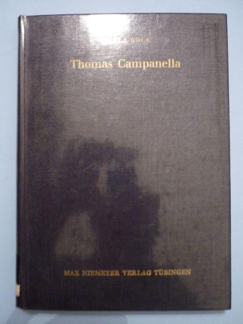 Thomas Campanella. Politisches Interesse und philosophische Spekulation