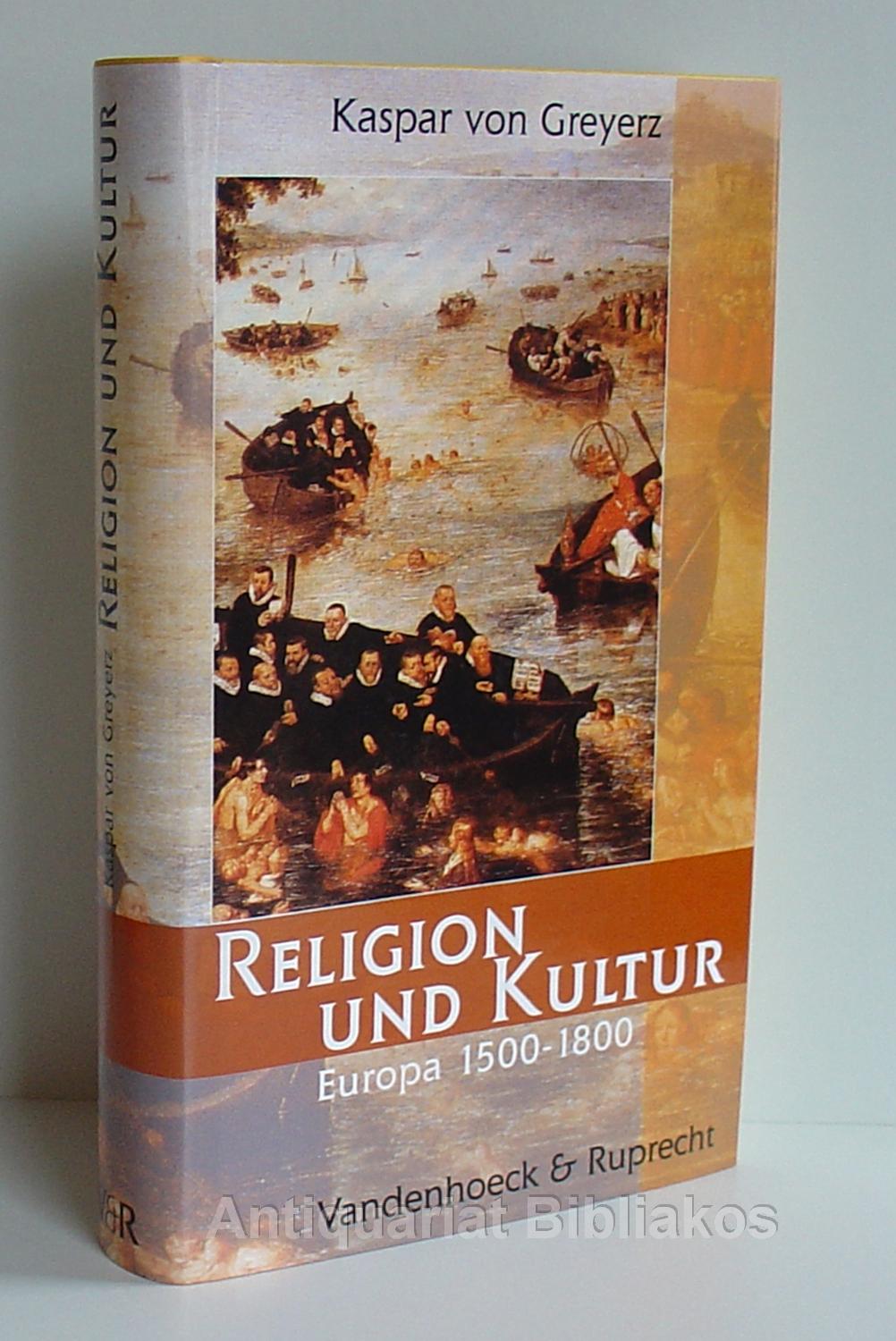 Religion und Kultur. Europa 1500 - 1800 (Handlungskompetenz Im Ausland)