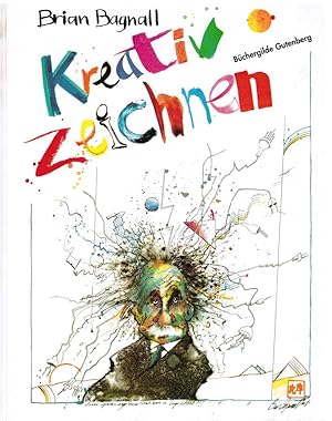 Kreativ zeichnen. Text: Ursula Bagnall