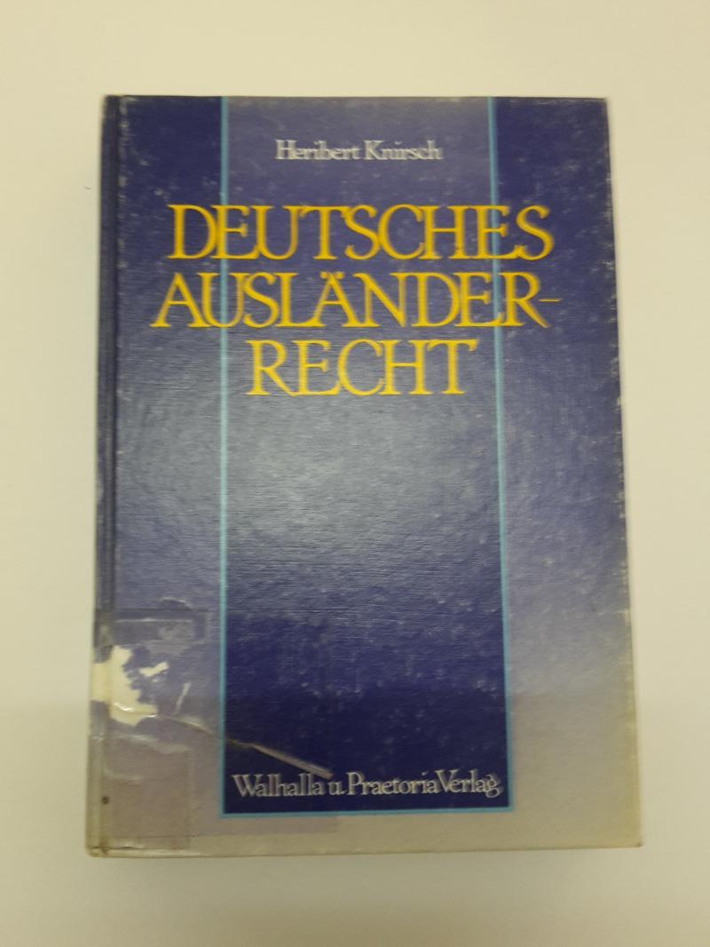 Deutsches Ausländerrecht - Heribert Knirsch