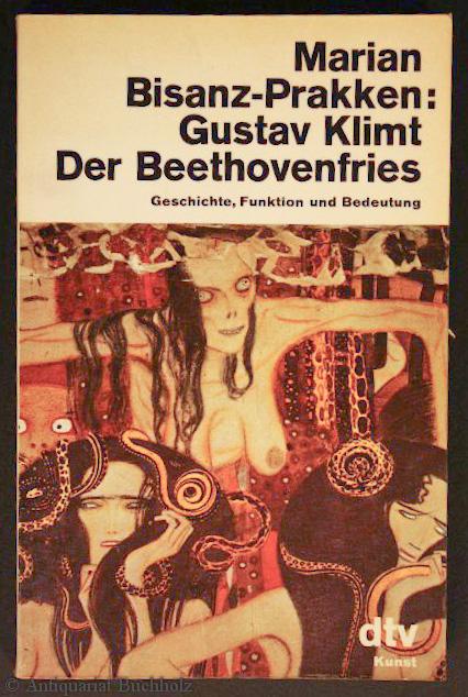 Gustav Klimt. - Der Beethovenfries. Geschichte, Funktion und Bedeutung.