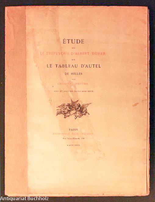 Etude Sur Le Triptyque D'Albert Durer: Dit Le Tableau D'Autel de Heller