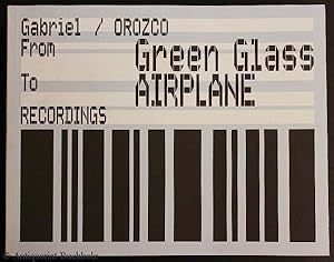 From Green Glass To Airplane Recordings