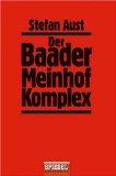 Der Baader Meinhof Komplex.