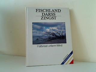 Fischland Darss- Zingst. Halbinsel unterm Wind