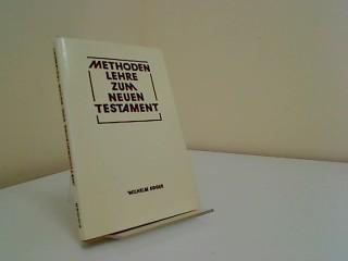 Methodenlehre zum Neuen Testament, Einführung in linguistische und historisch-kritische Methoden [von Wilhelm Egger],