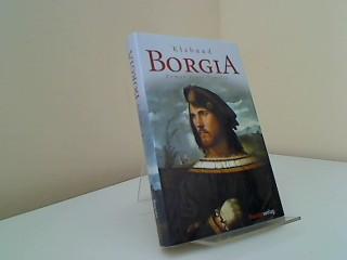 Borgia : Roman einer Familie. von - Klabund