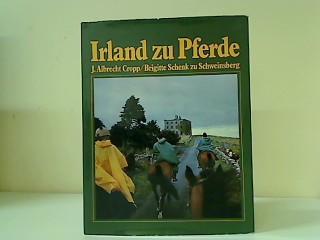 Irland zu Pferde. Ein irisches Reitertagebuch