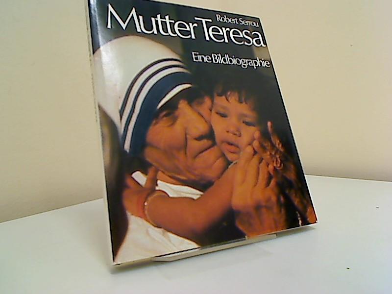 Mutter Teresa. Eine Bildbiographie