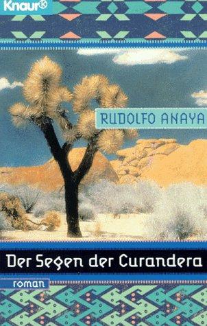 Der Segen der Curandera (Knaur Taschenbücher. Romane, Erzählungen)