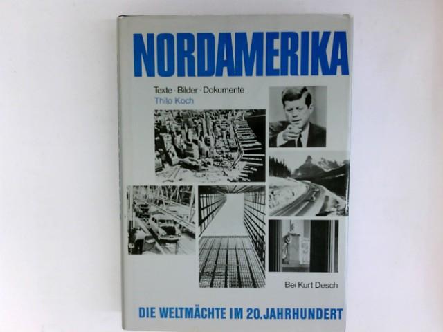 Nordamerika - Die Weltmächte im 20. Jahrhundert