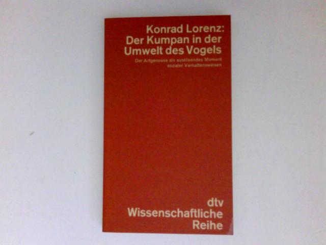 Der Kumpan in der Umwelt des Vogels: Der Artgenosse als auslösendes Moment sozialer Verhaltensweisen